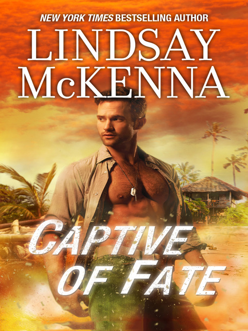Title details for Captive of Fate by Lindsay McKenna - Wait list
